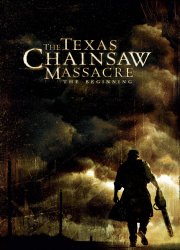 Watch The Texas Chainsaw Massacre: The Beginning