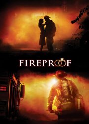 Watch Fireproof
