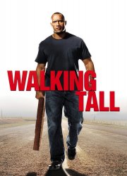 Watch Walking Tall
