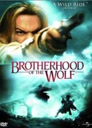 Watch Brotherhood of the Wolf - Le pacte des loups