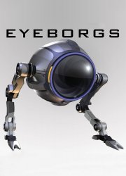 Watch Eyeborgs