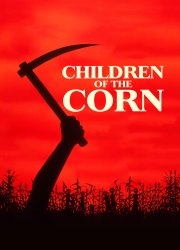 Watch Children of the Corn