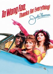 Watch To Wong Foo Thanks for Everything, Julie Newmar