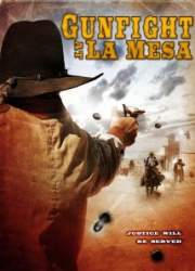 Watch Gunfight at La Mesa