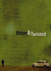 Watch Bitter & Twisted