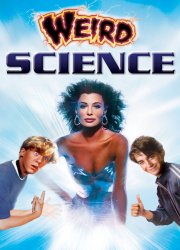 Watch Weird Science