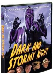 Watch Dark and Stormy Night