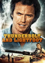 Watch Thunderbolt and Lightfoot 