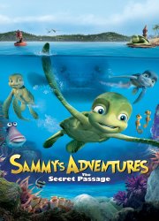 Sammy's Adventures: The Secret Passage