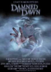 Watch Damned by Dawn