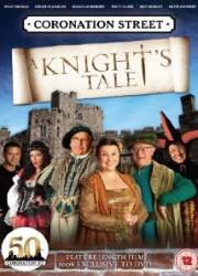 Watch Coronation Street: A Knight's Tale
