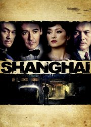 Watch Shanghai