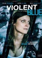 Watch Violent Blue