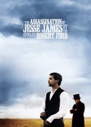 Watch The Assassination of Jesse James by the Coward Robert Ford