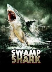 Watch Swamp Shark