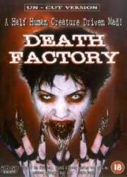 Watch Death Factory