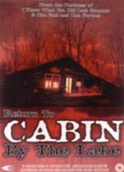 Watch Return to Cabin by the Lake