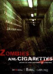 Watch Zombies & Cigarettes