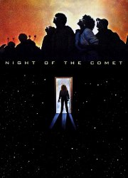 Watch Night of the Comet
