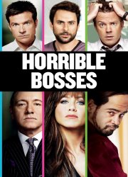 Watch Horrible Bosses