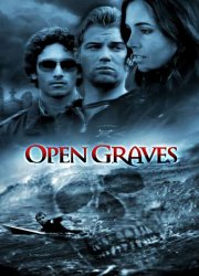 Watch Open Graves