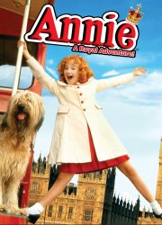 Watch Annie: A Royal Adventure!