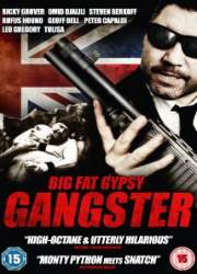 Watch Big Fat Gypsy Gangster