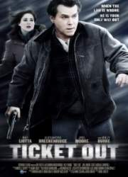 Watch Ticket Out