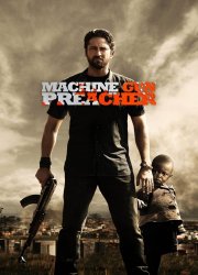 Watch Machine Gun Preacher