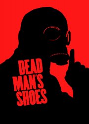 Watch Dead Man's Shoes