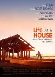 Watch Life as a House
