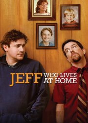 Jeff Who Lives at Home