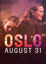 Watch Oslo, 31. august