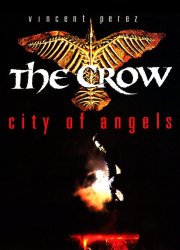 Watch The Crow: City of Angels