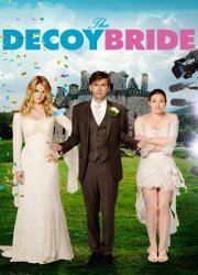 Watch The Decoy Bride