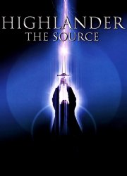 Watch Highlander: The Source