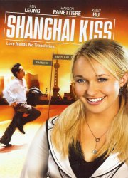 Watch Shanghai Kiss