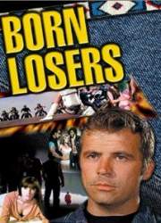 Watch The Born Losers