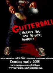 Watch Gutterballs