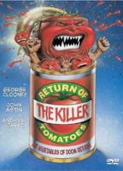 Watch Return of the Killer Tomatoes!