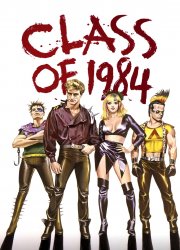 Watch Class of 1984
