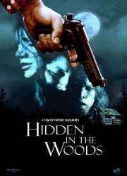 Watch Hidden in the Woods