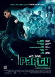 Watch We the Party