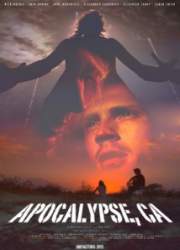 Watch Apocalypse, CA
