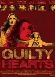 Watch Guilty Hearts