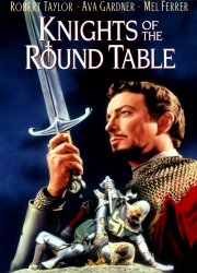 Watch Knights of the Round Table
