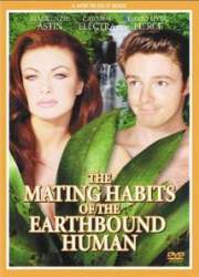 Watch The Mating Habits of the Earthbound Human
