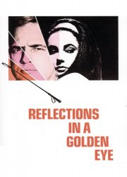 Watch Reflections in a Golden Eye