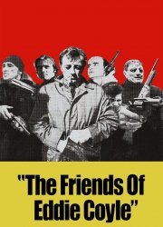 Watch The Friends of Eddie Coyle