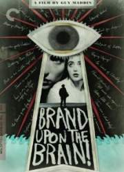 Watch Brand Upon the Brain! A Remembrance in 12 Chapters